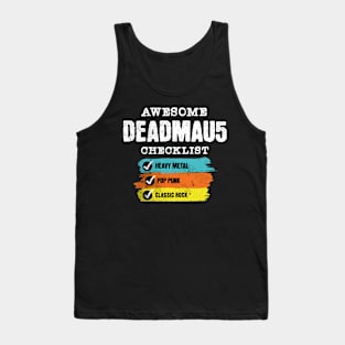 Awesome deadmaus checklist Tank Top